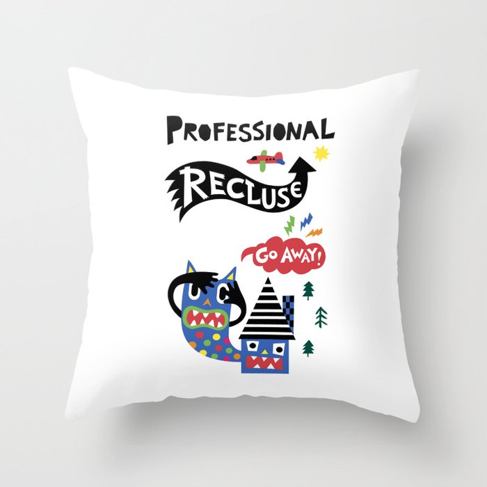 Professional Recluse Throw Pillow