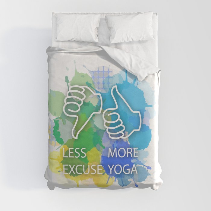 Yoga quotes Less excuse More yoga watercolor paint splatter	 Duvet Cover