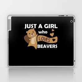Just A Girl Who Loves Beavers - Cute Beaver Laptop Skin