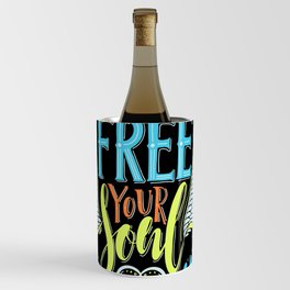 FREE YOUR SOUL Wine Chiller