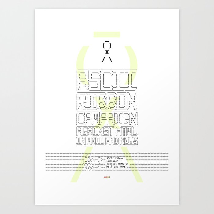 ASCII Ribbon Campaign against HTML in Mail and News – White Art Print | Graphic-design, Digital, Typography, Nerd, Web, Internet, Mail, Retro-tech, Tech, Kkomputer