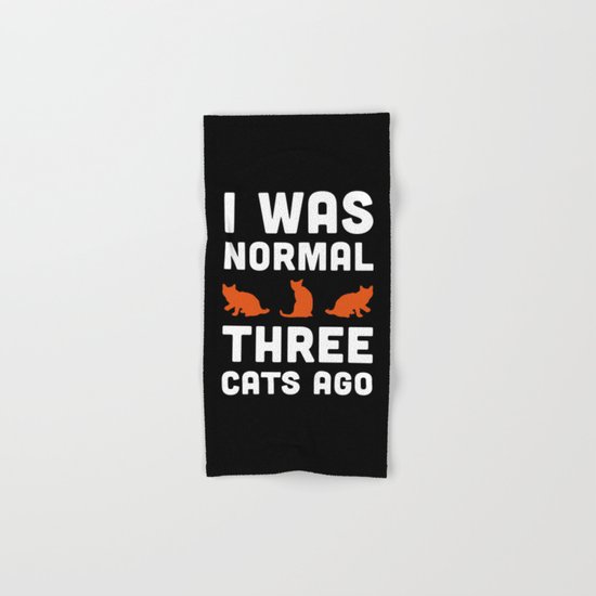 Three Cats Ago Funny Quote Hand & Bath Towel