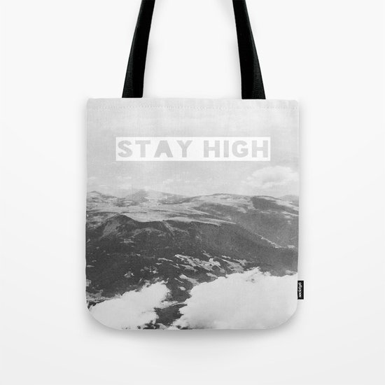 Stay High II Tote Bag