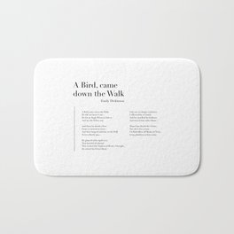 A Bird, Came Down the Walk by Emily Dickinson Bath Mat | Famous, Meaning, Text, Emilydickinson, Verse, Poem, Writer, Metre, Graphicdesign, Poetry 