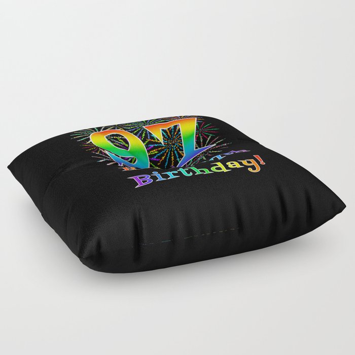97th Birthday - Fun Rainbow Spectrum Gradient Pattern Text, Bursting Fireworks Inspired Background Floor Pillow