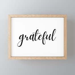 Grateful Minimalistic Inspirational Gratitude Quote Framed Mini Art Print