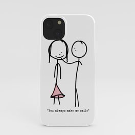 You always make me smile iPhone Case