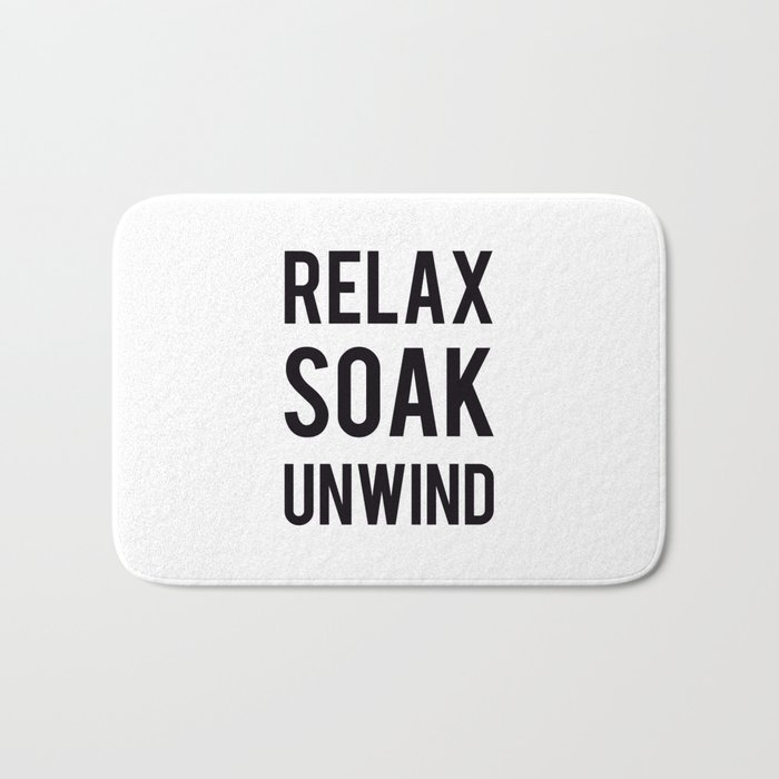 Relax Soak Unwind Bathroom Spa Quote Bath Mat By Byalliza