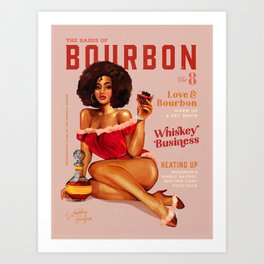 The Babes Of Bourbon Vol. 8: Whiskey Business Art Print