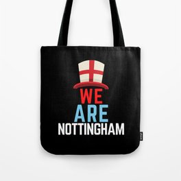 We Are Nottingham England Flag Sports Tote Bag