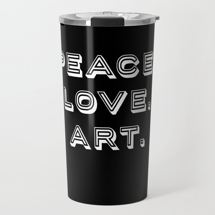 Peace Love Art Art Artist Art Travel Mug