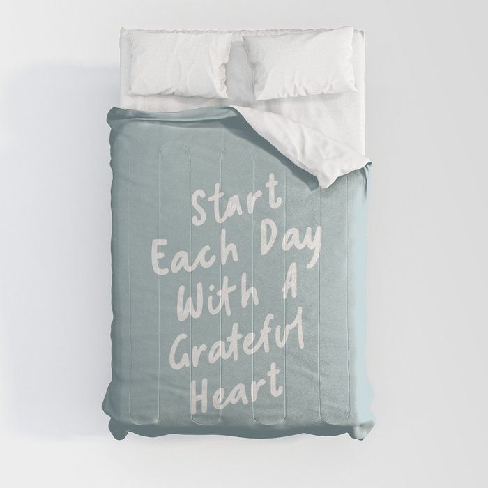 Start Each Day with a Grateful Heart Comforter