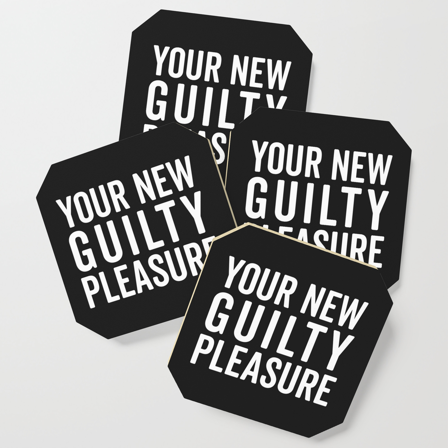 New Guilty Pleasure Funny Quote Coaster By Envyart Society6