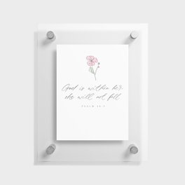 God is within her;she will not fall.PSALM 46:5 | Bible verse | Scripture Floating Acrylic Print