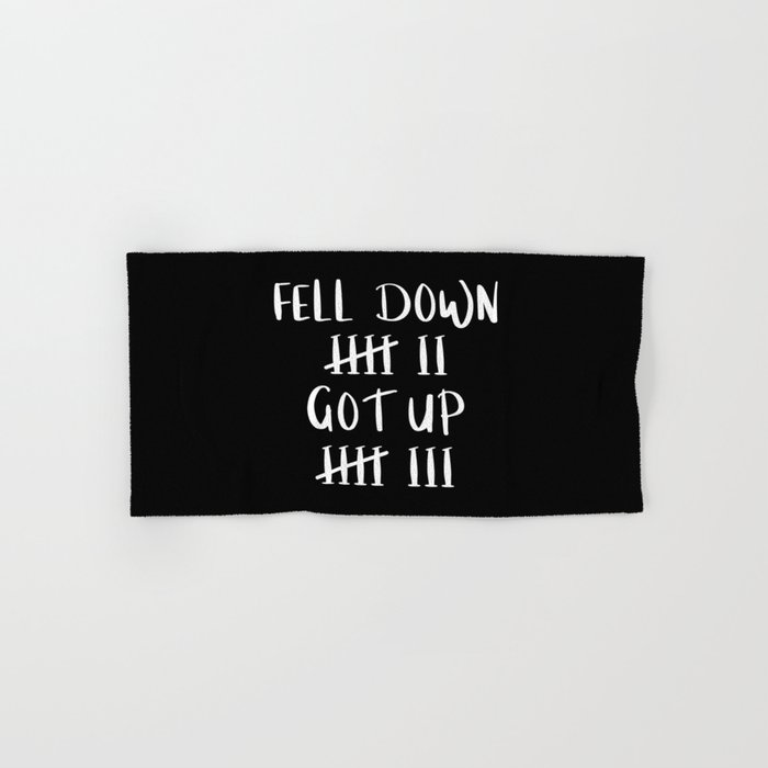 Fell Down 7 Got Up 8 Motivational Hand & Bath Towel