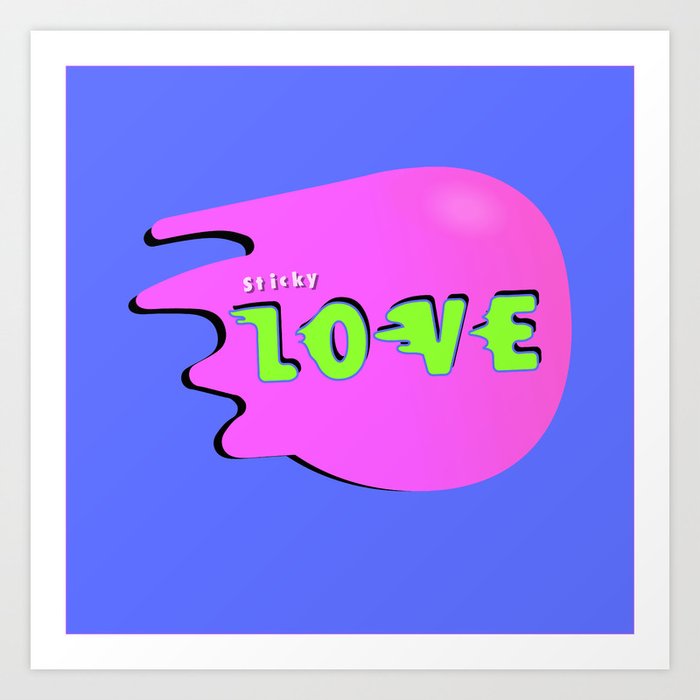 Sticky Love Art Print
