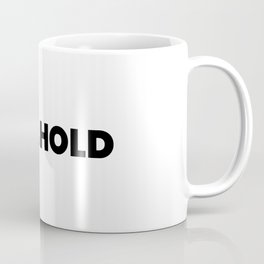 Buy and Hold Coffee Mug