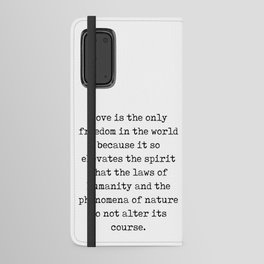 Love is the only freedom - Kahlil Gibran Quote - Literature - Typewriter Print Android Wallet Case