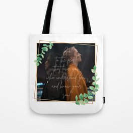Villaneve - Villanelle and Eve - Go to the people that love you, who understand you and know your soul Tote Bag