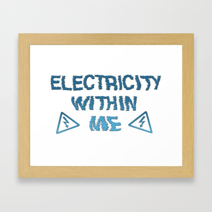 Electriity Within Me Framed Art Print