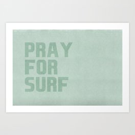 Pray For Surf (Tiles) Art Print