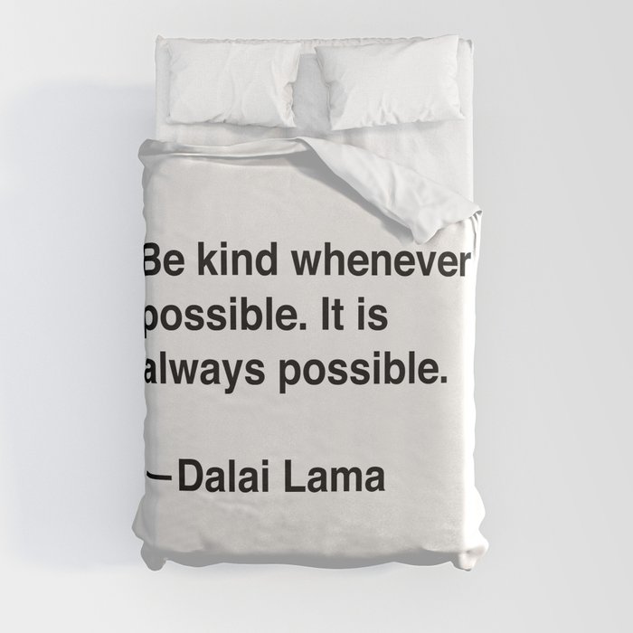 Dalai Lama on Kindness Duvet Cover