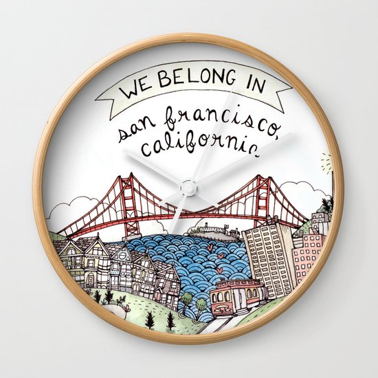 We Belong in San Francisco Wall Clock