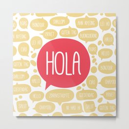 Hola! Metal Print | Typography, Illustration, Hola, Spanish, Espaniol, Languages, Graphicdesign 