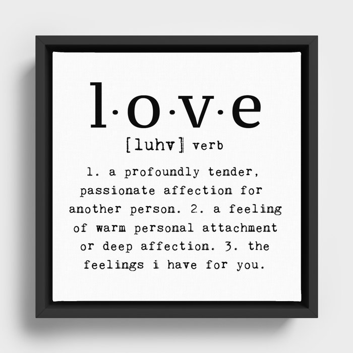 The Meaning Of Love Framed Canvas