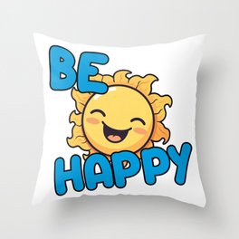 Be Happy Throw Pillow