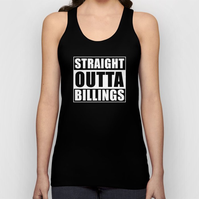 Straight Outta Billings Tank Top