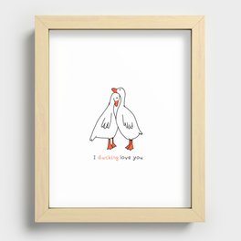 I ducking love you Recessed Framed Print
