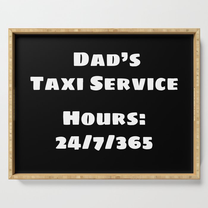 Dad's Taxi Serving Tray