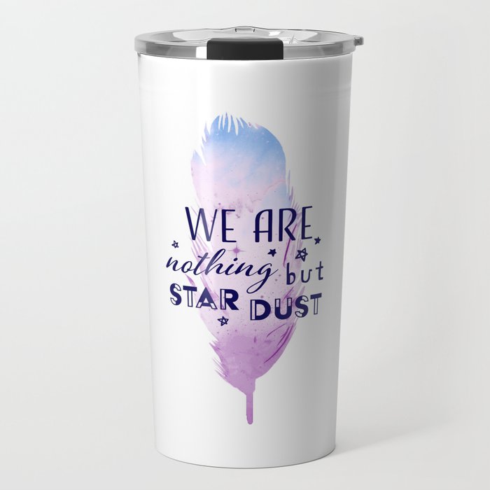 Nothing but Stardust (white) Travel Mug