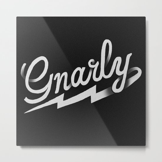 Gnarly Metal Print