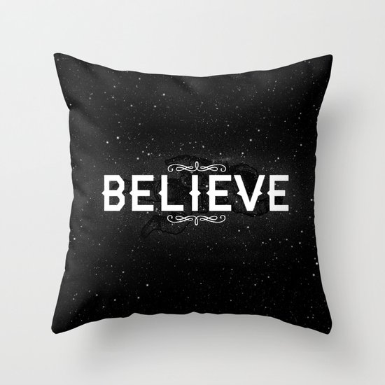 Believe Throw Pillow