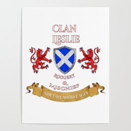 Leslie Scottish Clan Middle Ages Mischief Poster