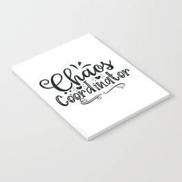 Chaos Coordinator - Funny School humor - Cute typography - Lovely teacher quotes illustration Notebook