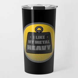 I like my metal heavy Travel Mug