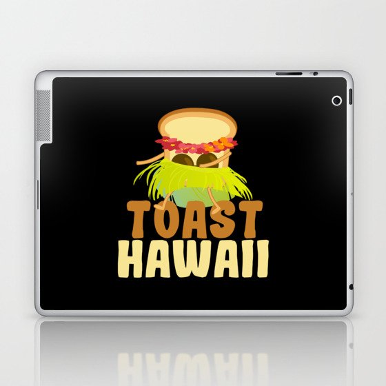 Toast Hawaii Pineapple Bread Toast Laptop & iPad Skin