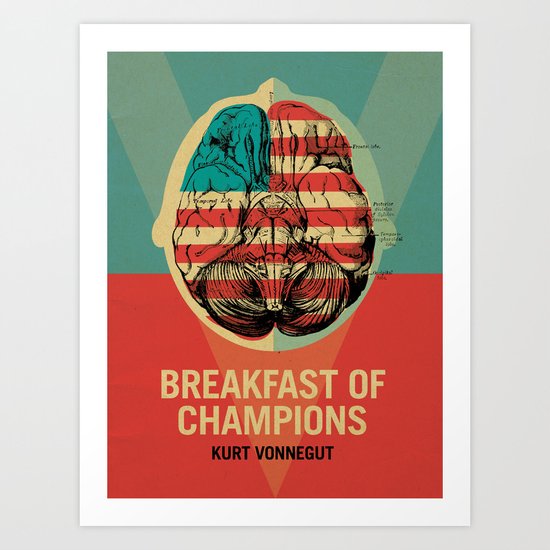 Breakfast of Champions Art Print