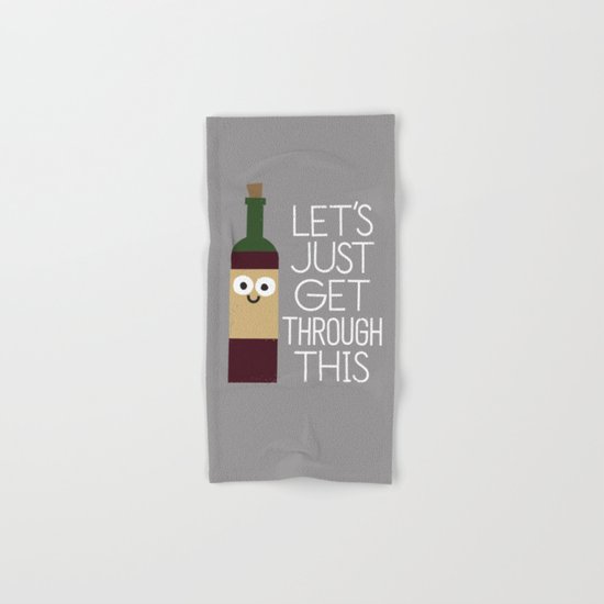 When You’re Feeling Merlot Hand & Bath Towel