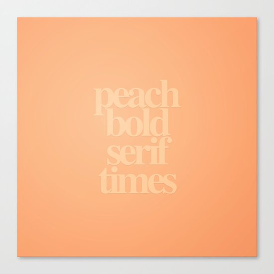 MetaType Peach Canvas Print
