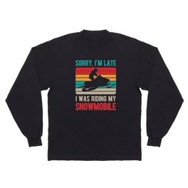 Funny Snowmobile Lover Long Sleeve T-shirt