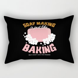 Soap Making Is Just Like Baking Soap Rectangular Pillow