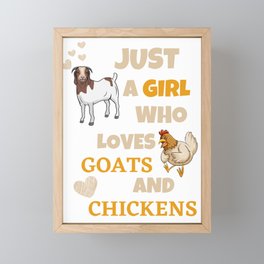 Farm Animal Lover Just A Girl Who Loves Goats And Chickens Framed Mini Art Print