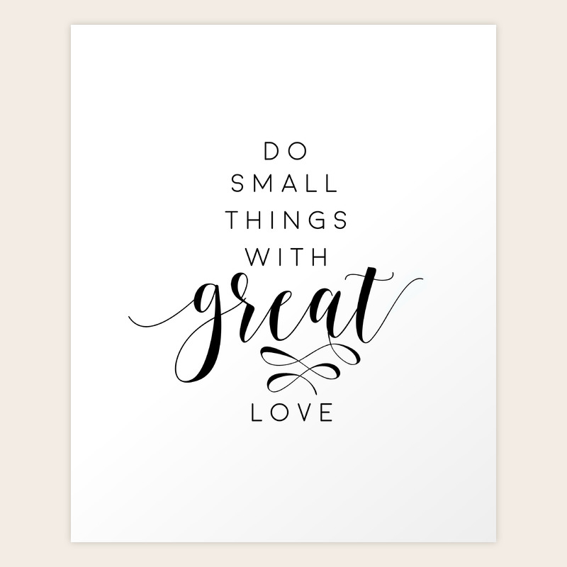 Do Small Things With Great Love Quote Printable Art,Do Small Things With Great Love,Watercolor  Print,Inspirational Quote Art Print By Typohouse | Society6