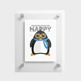 Penguins Make Me Happy Floating Acrylic Print