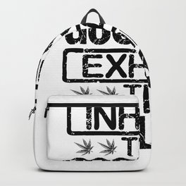 Inhale the good shit Backpack