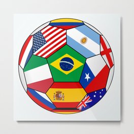 Soccer with various flags - Brazil 2014 Metal Print | Graphicdesign, Soccer, Cup, Worldcup, Game, Abstract, Sport, Sign, Ball, Football 